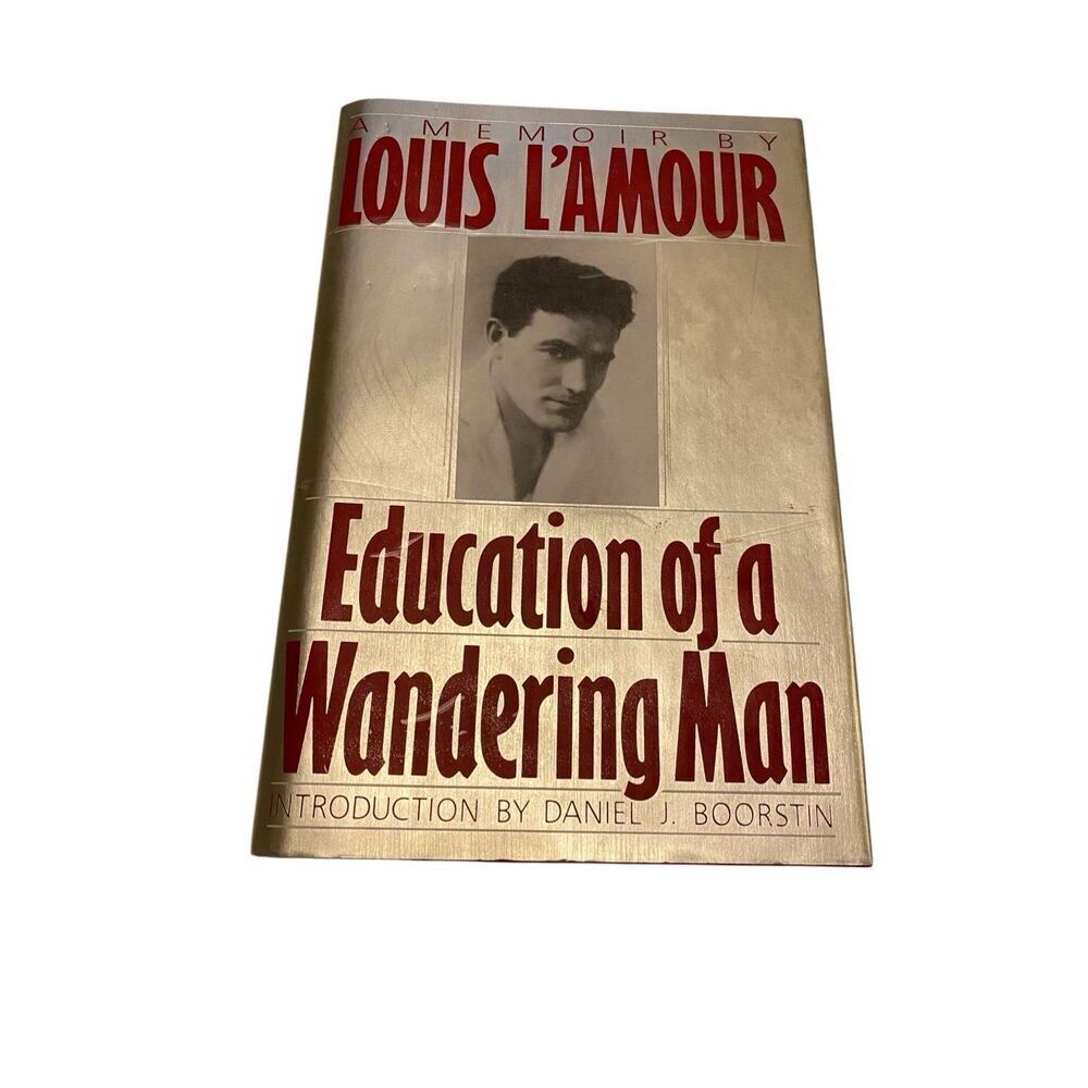 Education Of A Wandering Man By Louis L Amour Western Hardcover Book Vintage